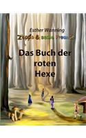 Zeppo und seine Freunde - Das Buch der roten Hexe