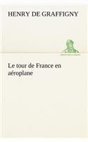 tour de France en aéroplane