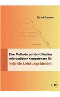 Eine Methode Zur Identifikation Erforderlicher Kompetenzen Fur Hybride Leistungsbundel
