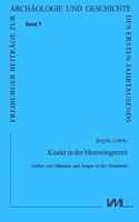 Kinder in Der Merowingerzeit: Graber Von Madchen Und Jungen in Der Alemannia