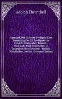 Hamagid, Der Judische Prediger: Eine Sammlung Der Zu Predigttexten Zunacht Geeigneten Talmud-, Midrasch- Und Bibelstellen in Exegetisch Homiletischer . Religos Moralischer Lecture (German Edition)