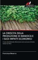 La Crescita Della Produzione Di Manioca E I Suoi Impatti Economici