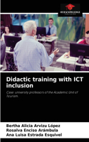 Didactic training with ICT inclusion