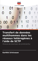 Transfert de données multihommes dans les réseaux hétérogènes à l'aide de SCTP