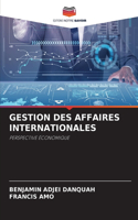 Gestion Des Affaires Internationales