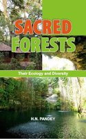 Sacred Forests: Their Ecology and Diversity