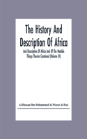 History And Description Of Africa And Description Of Africa And Of The Notable Things Therein Contained (Volume Iii)