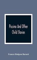 Piccino And Other Child Stories