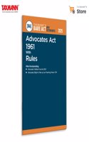 Taxmann's Advocates Act 1961 with Rules [Bare Act with Section Notes] â€“ Annotated Legal Reference Featuring the Act with Amendments | Judicial Interpretations | Supplementary Legislations