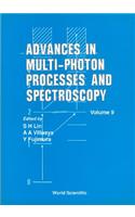 Advances in Multi-Photon Processes and Spectroscopy, Volume 9