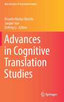 Advances in Cognitive Translation Studies