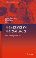 Fluid Mechanics and Fluid Power  (Vol. 2)