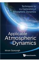 Applicable Atmospheric Dynamics: Techniques for the Exploration of Atmospheric Dynamics