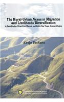 Rural-Urban Nexus in Migration and Livelihoods Diversification. a Case Study of East Este Wereda and Bahir Dar Town, Amha