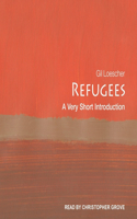 Refugees Lib/E: A Very Short Introduction