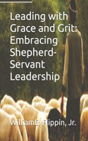 Leading with Grace and Grit