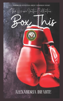 Box This...