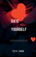 Date yourself