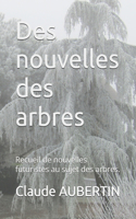 Des nouvelles des arbres