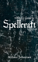 Witch's Guide to Spellcraft