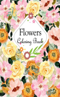 Flowers Coloring Book: An Adult Coloring Book with Flower Collection, Bouquets, Wreaths, Swirls, Floral, Patterns, Stress Relieving Flower Designs for Relaxation