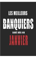 Les Meilleurs Banquiers sont nés en Janvier carnet de notes