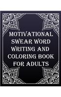 MOTIVATIONAL swear word writing and coloring book for adults