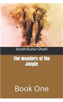 The Wonders of the Jungle