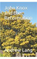 John Knox and the Reformation