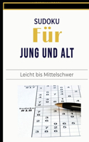 Sudoku für Jung und Alt: Einfaches und effektives Gedächtnistraining