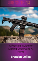Gun Smithing