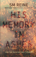 His Memory in Ashes