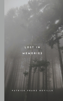 Lost in Memories