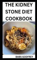 Kidney stone diet cookbook: The New Healthy Recipes for beginners
