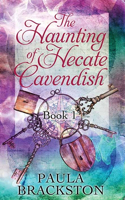 The Haunting of Hecate Cavendish
