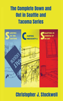 Complete Down and Out in Seattle and Tacoma Series