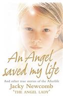 Angel Saved My Life