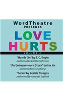 Wordtheatre: Love Hurts Vol 2