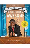 Kid President's Guide to Being Awesome