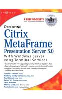 Deploying Citrix MetaFrame Presentation Server 3.0 with Windows Server 2003 Terminal Services
