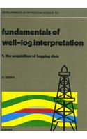 The Acquisition of Logging Data: (15PA Developments in Petroleum Science)