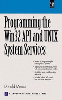 Programming the Win32 API and Unix System Services