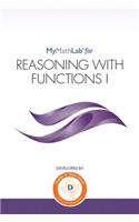 (texas Customers Only) Mylab Math for Reasoning with Functions I -- Student Access Kit
