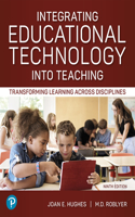 Integrating Educational Technology Into Teaching