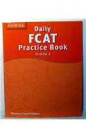 Harcourt School Publishers Storytown: Daily Fcat Practice Book Stry Twn09 Grade 3