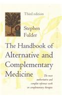 The Handbook of Alternative and Complementary Medicine
