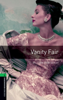 Oxford Bookworms Library: Vanity Fair