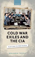 Cold War Exiles and the CIA