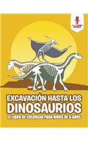 Excavación Hasta Los Dinosaurios