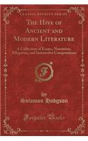 The Hive of Ancient and Modern Literature